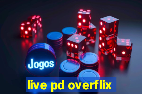 live pd overflix